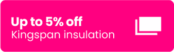 Up to 5% off Kingspan insulation  