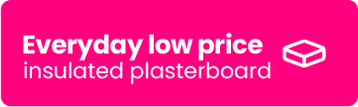 Everyday low prices on plasterboard 
