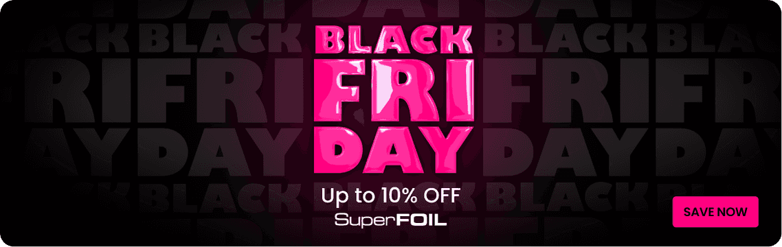 Save on SuperFOIL 